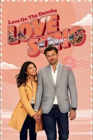 Love on the Danube: Love Song movie poster