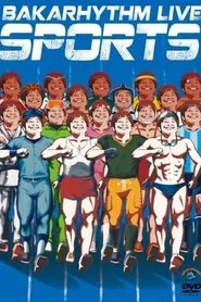 Bakarhythm Live 「SPORTS」 movie poster