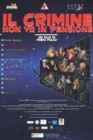 Il crimine non va in pensione movie poster