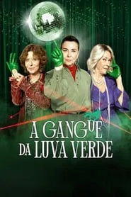 Poster da série A Gangue da Luva Verde