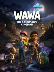 Wawa: The Sandman's Kingdom movie poster