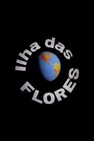 Poster do filme Ilha das Flores