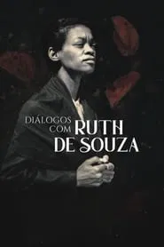 Poster do filme Conversations with Ruth de Souza