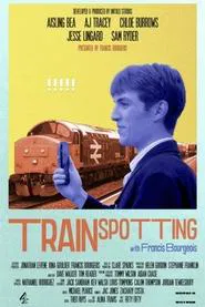 Trainspotting with Francis Bourgeois tv show poster
