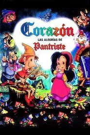 Corazón, las alegrías de Pantriste movie poster