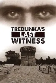 Treblinka's Last Witness movie poster
