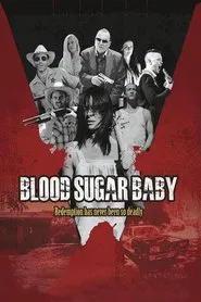 Blood Sugar Baby movie poster