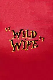 Wild Wife movie poster
