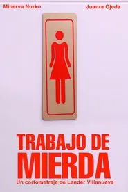 Trabajo de mierda movie poster
