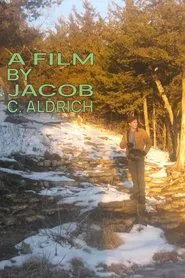 A film by Jacob C. Aldrich movie poster