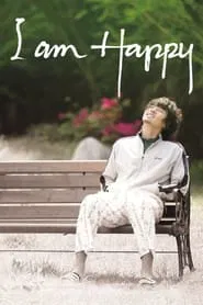 I Am Happy movie poster