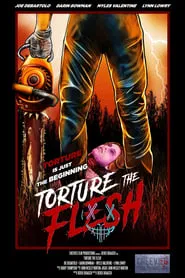 Torture the Flesh movie poster