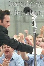 Celebrating the Man in Black: The Making of Walk the Line movie poster