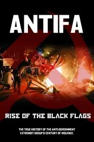 Antifa:  Rise of the Black Flags movie poster