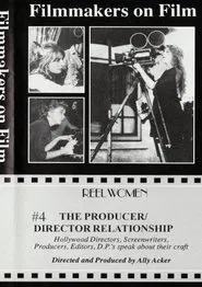 The Producer/Director Relationship movie poster