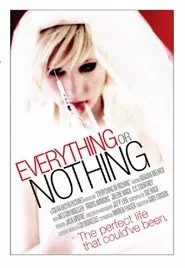 Everything or Nothing movie poster