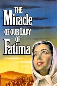 The Miracle of Our Lady of Fatima movie poster