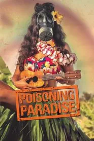Poisoning Paradise movie poster