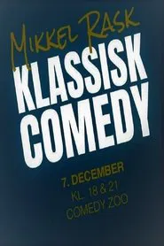 Mikkel Rask: Klassisk Comedy movie poster