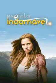 Espírito Indomável tv show poster