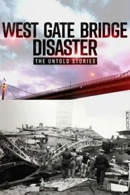 Poster do filme Westgate Bridge Disaster: The Untold Stories