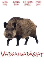 Wildboar Hunting movie poster