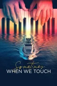 Sometimes When We Touch tv show poster