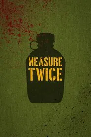 Measure Twice movie poster