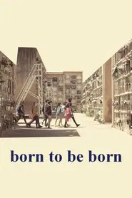Born to Be Born movie poster