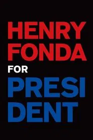 Henry Fonda for President movie poster