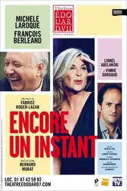 Encore un instant movie poster
