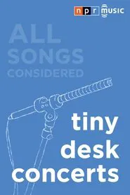 NPR Music: Tiny Desk Concerts tv show poster