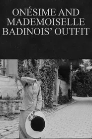 Onésime and Mademoiselle Badinois’ Outfit movie poster