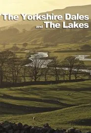Poster da série The Yorkshire Dales and The Lakes