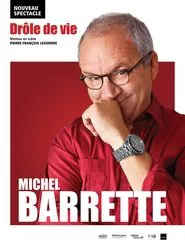 Poster do filme Michel Barrette: Drôle de vie