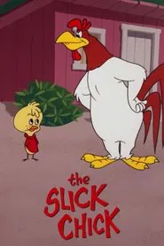 The Slick Chick movie poster