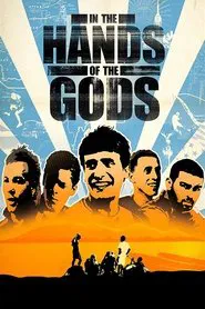 In the Hands of the Gods movie poster