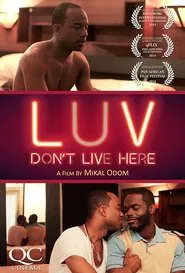 LUV Don't Live Here movie poster