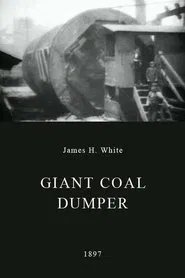 Giant Coal Dumper movie poster