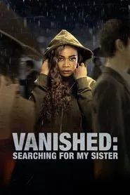 Vanished: Searching for My Sister movie poster