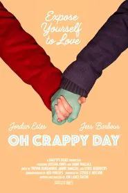 Poster do filme Oh Crappy Day