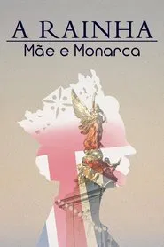 Poster do filme A Rainha: Mãe e Monarca