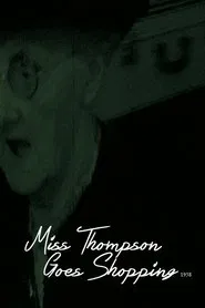 Miss Thompson Goes Shopping movie poster