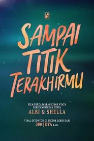 Sampai Titik Terakhirmu movie poster