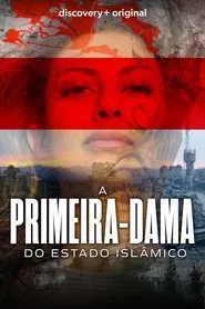 Poster do filme A Primeira-Dama do Estado Islâmico