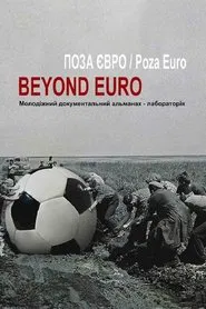 Beyond Euro movie poster