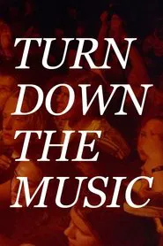 Turn Down the Music movie poster