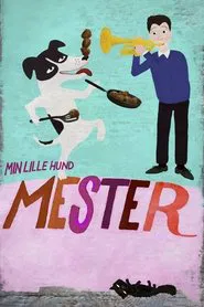 Min lille hund Mester tv show poster