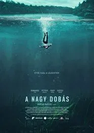 A Nagy Dobás movie poster