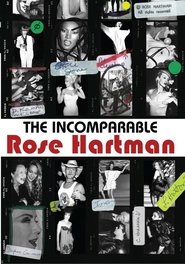 The Incomparable Rose Hartman movie poster